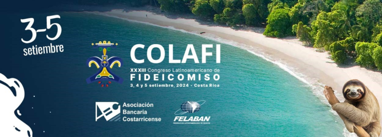 XXXIII Congreso Latinoamericano de Fideicomiso (COLAFI)